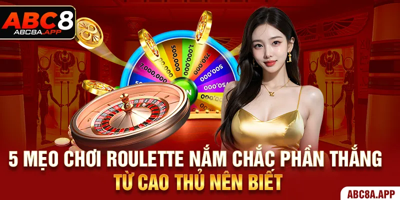 ảnh đại 5 mẹo chơi roulette