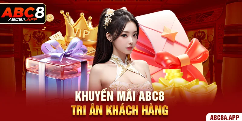 Khuyến mãi ABC8 tri ân khách hàng