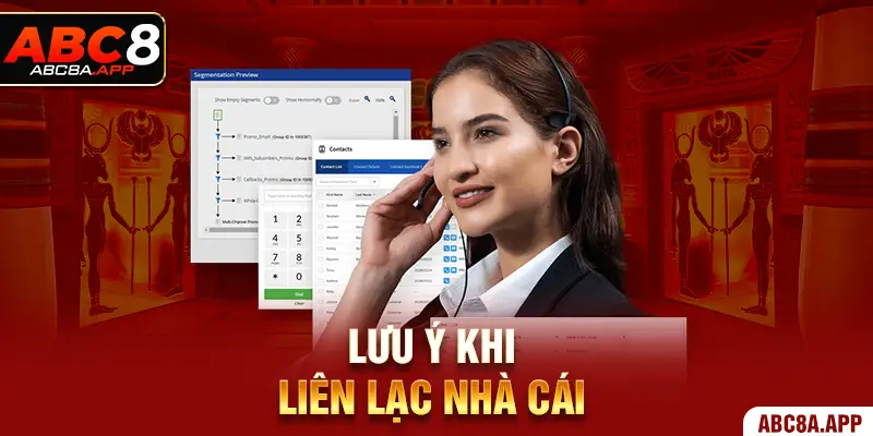 Lưu ý khi liên lạc nhà cái